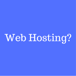 Web Hosting?